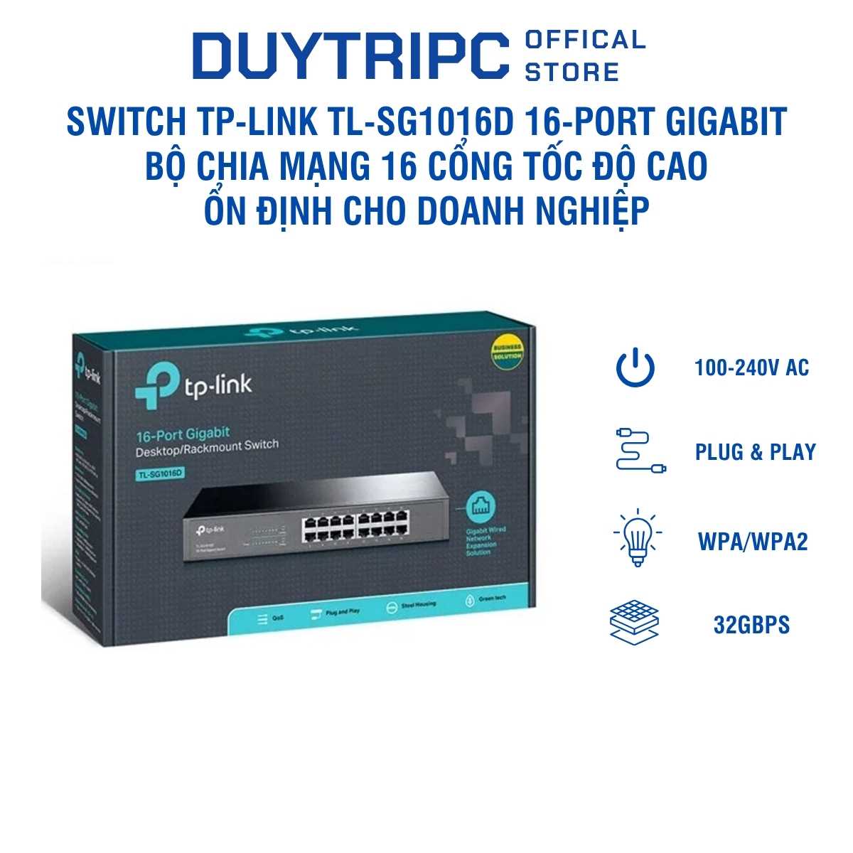 Switch TP-Link TL-SG1016D 16-Port Gigabit – Bộ Chia Mạng 16 Cổng Tốc Độ Cao, Ổn Định Cho Doanh Nghiệp